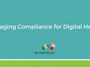 ONLINE COURSE 18 - Managing Compliance for Digital Health - including My Health Record and ePIP