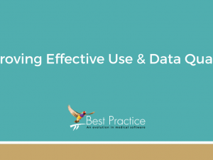 ONLINE COURSE 4 - Improving effective use & data quality using Bp Premier