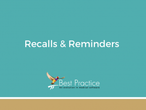 ONLINE COURSE 8 - Recalls reminders and screening using Bp Premier