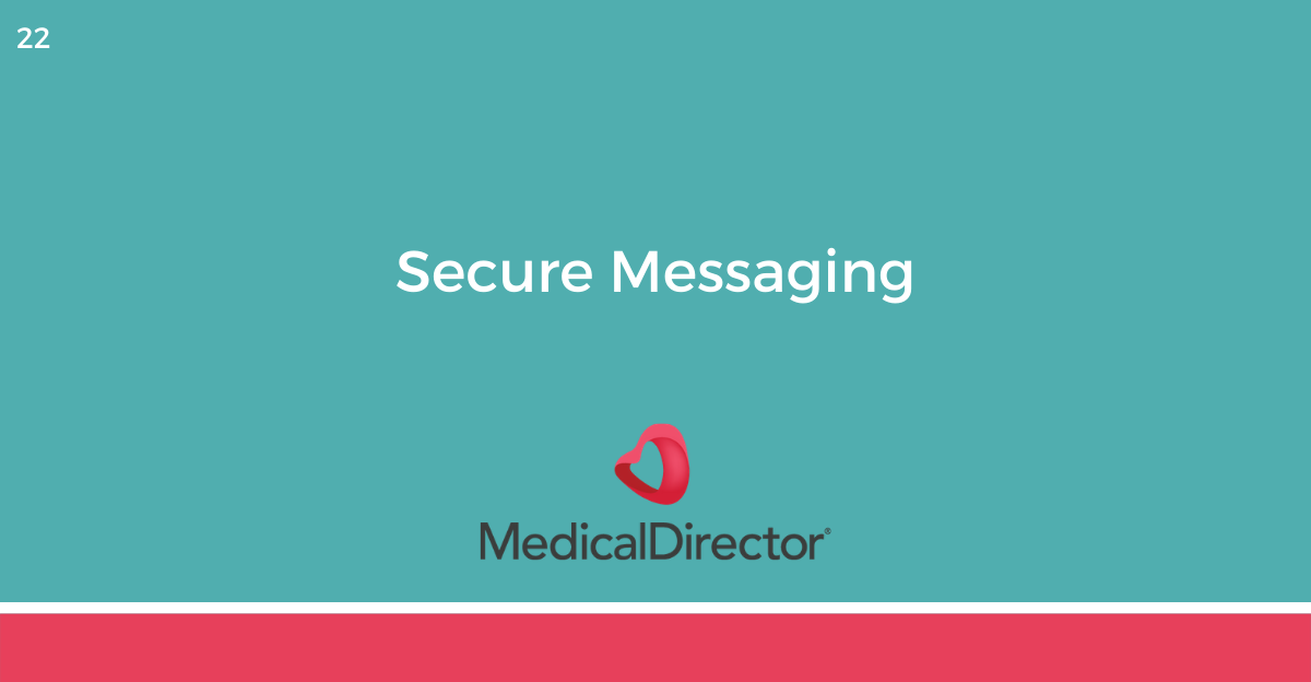 ONLINE COURSE 22 - Secure Messaging in MedicalDirector