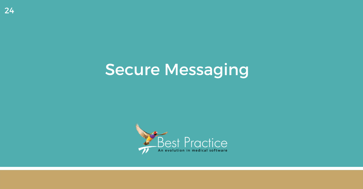 ONLINE COURSE 24 - Secure Messaging in Bp Premier