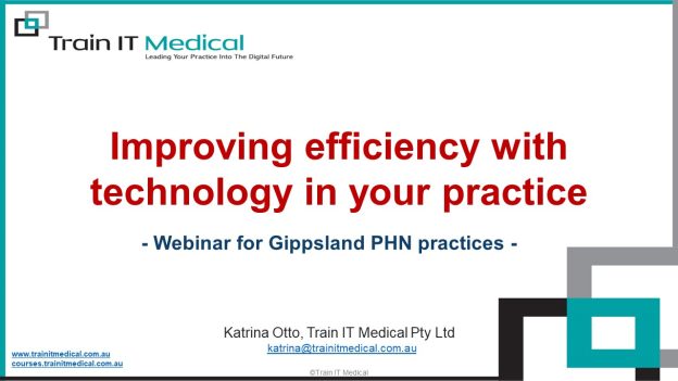 GPHN Webinar: ‘Improving efficiency with technology in your practice ‘ – July  2022