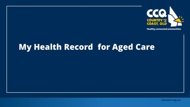 My Health Record for Residential Aged Care – May 2024