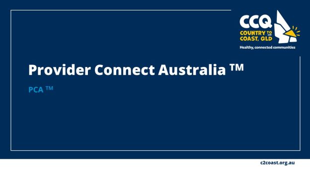 Provider Connect Australia – Country 2 Coast – May 2024